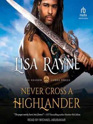 Never Cross a Highlander - Audiobook